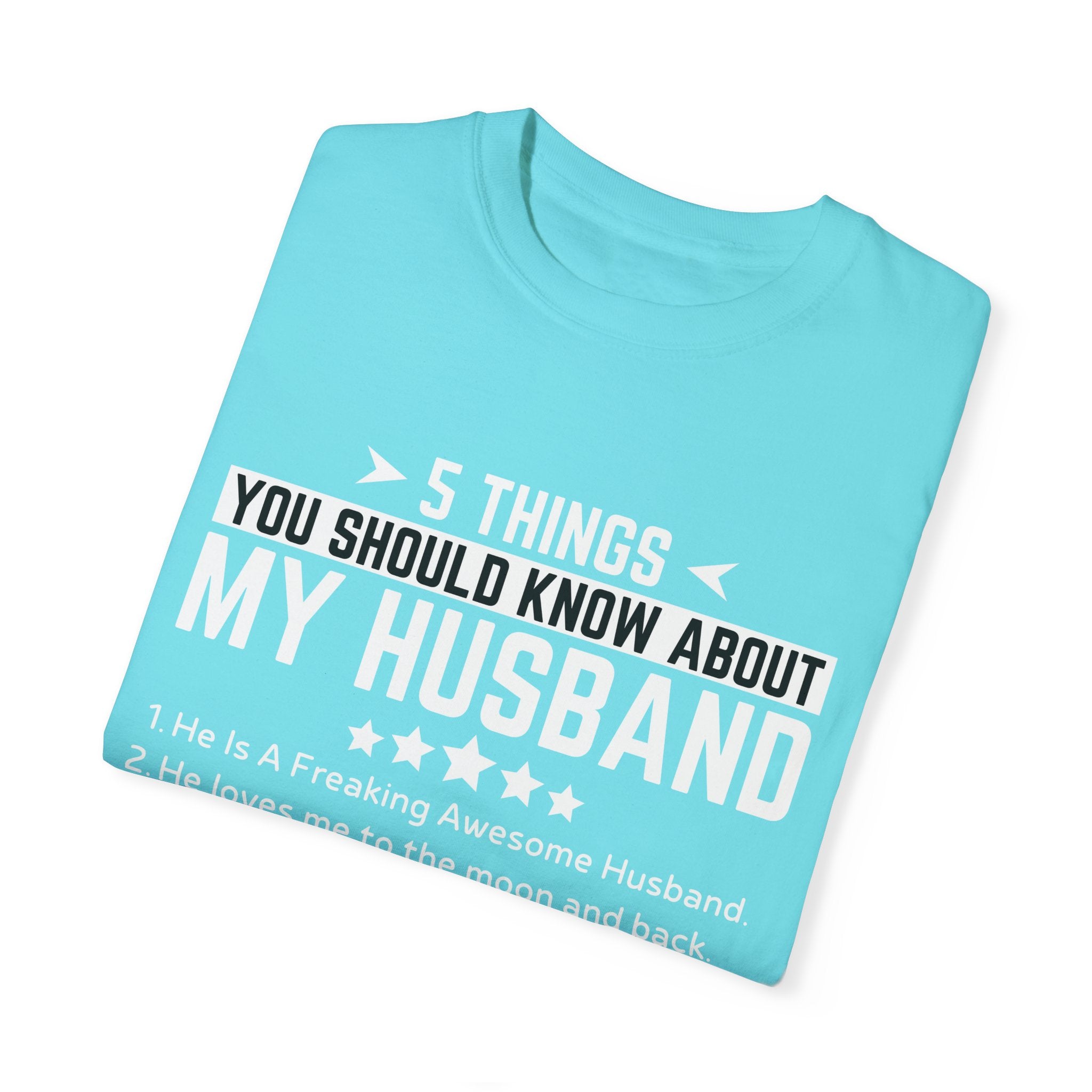 To My Wife | Unisex Garment-Dyed T-shirt